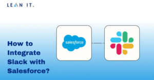 How to Integrate Slack with Salesforce?